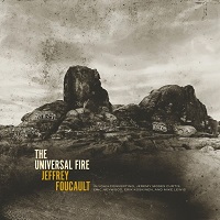 Cover-JFoucault-UniversalFire.jpg (200x200px)