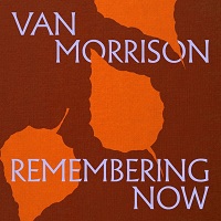 Cover-VanMorrison-RememberingNow.jpg (200x200px)
